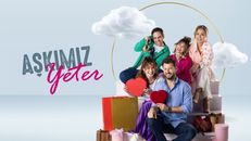 Aşkımız Yeter 1.Sezon 1.Bölüm izle