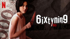 6ixtynin9 The Series 1.Sezon 6.Bölüm izle