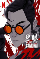 Blue Eye Samurai son bölüm ve eski bölümleri buradadan izleyebilirsin!