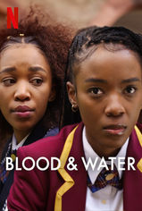 Blood & Water son bölüm ve eski bölümleri buradadan izleyebilirsin!