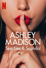 Ashley Madison: Sex, Lies & Scandal son bölüm ve eski bölümleri buradadan izleyebilirsin!