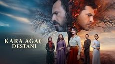 Kara Ağaç Destanı 16.Bölüm izle