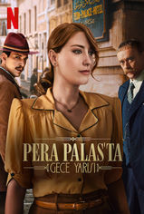 Pera Palas'ta Gece Yarısı son bölüm izle